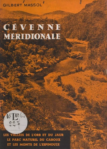 Cévenne méridionale - Gilbert Massol - FeniXX rédition numérique