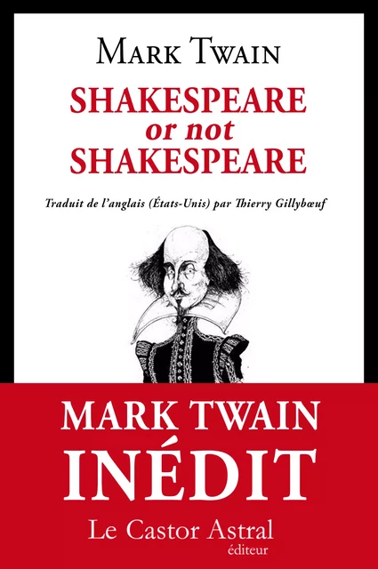 Shakespeare or not Shakespeare - Mark Twain - Le Castor Astral éditeur