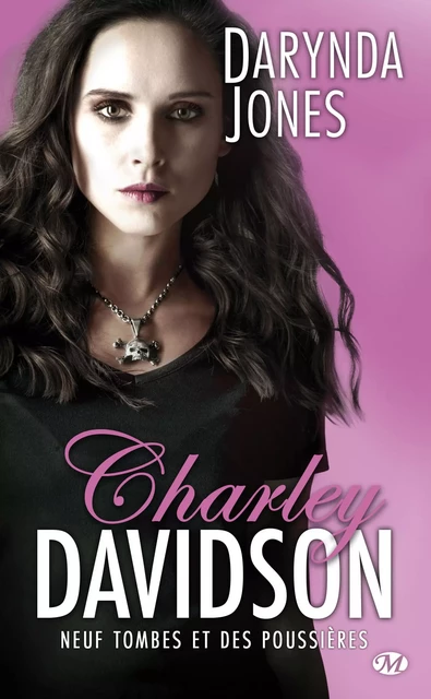 Charley Davidson, T9 : Neuf tombes et des poussières - Darynda Jones - Milady