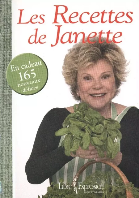 Les recettes de Janette - Janette Bertrand - Libre Expression