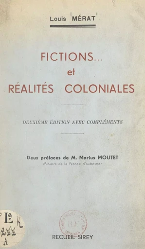 Fictions... et réalités coloniales - Louis Mérat - FeniXX réédition numérique