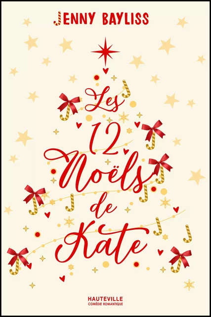 Les 12 Noëls de Kate - Jenny Bayliss - Hauteville