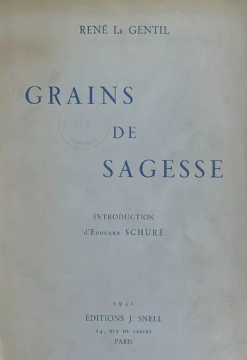 Grains de sagesse - René Le Gentil - FeniXX réédition numérique