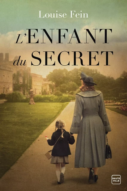 L'Enfant du secret - Louise Fein - Hauteville