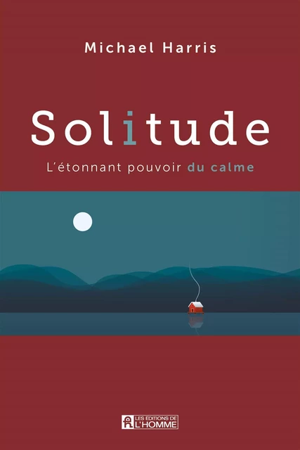 Solitude - Michael Harris - Les Éditions de l'Homme