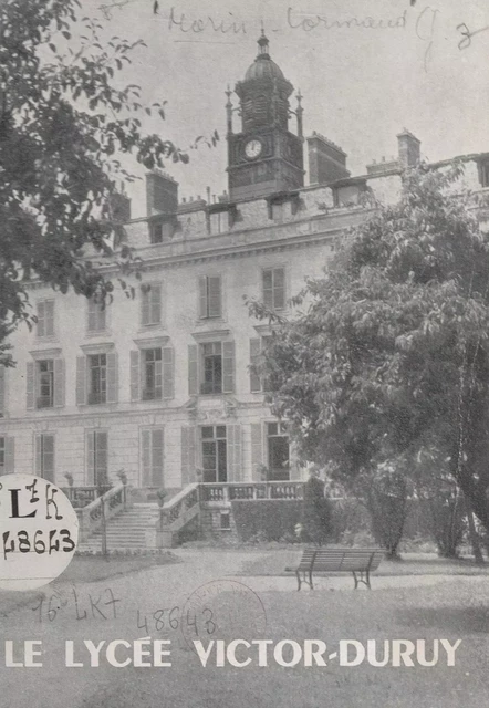 Le lycée Victor-Duruy - Jacqueline Morin-Lormand - FeniXX réédition numérique