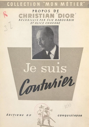 Je suis couturier - Christian Dior - FeniXX réédition numérique