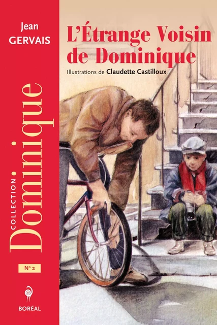 L'Étrange Voisin de Dominique - Jean Gervais - Editions du Boréal