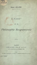 L'avenir de la philosophie bergsonienne