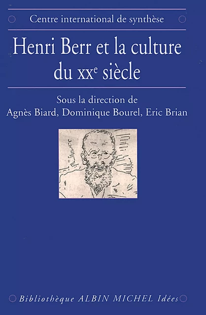 Henri Berr et la culture du XXe siècle -  Collectif - Albin Michel