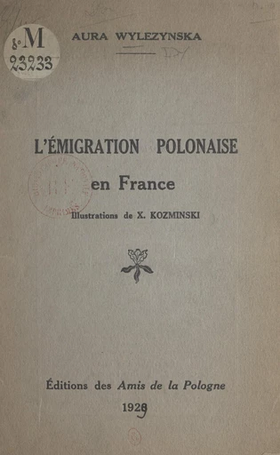 L'émigration polonaise en France - Aura Wylezynska - FeniXX réédition numérique