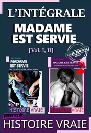 L’Intégrale : Madame est servie