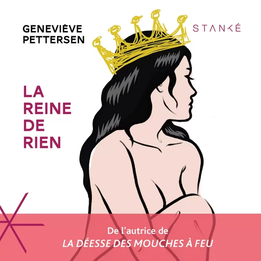 La Reine de rien - Geneviève Pettersen - Stanké