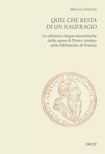 Quel che resta di un naufragio - Bruna Conconi - Librairie Droz