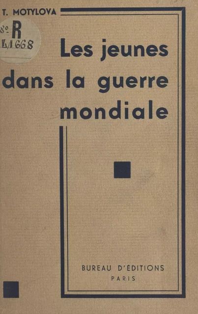 Les jeunes dans la guerre mondiale - Tamara Motylova - FeniXX réédition numérique