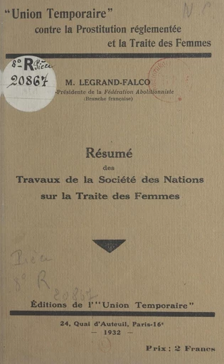 Résumé des travaux de la Société des nations sur la traite des femmes - Marcelle Legrand-Falco - FeniXX réédition numérique