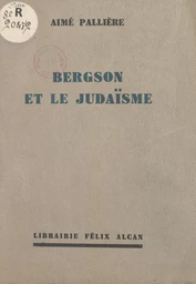 Bergson et le Judaïsme