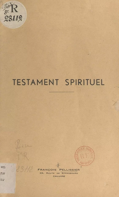 Testament spirituel - François Pellissier - FeniXX réédition numérique