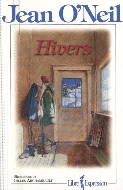 Hivers - Jean O'Neil - Libre Expression