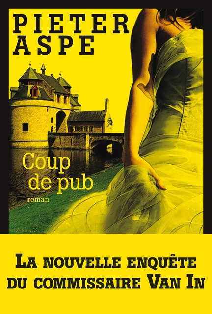 Coup de pub - Pieter Aspe - Albin Michel