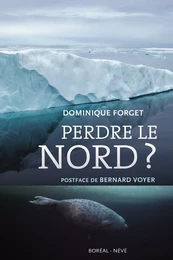 Perdre le nord ?