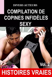 Compilation de copines infidèles sexy Vol. 2 [Histoires Vraies]