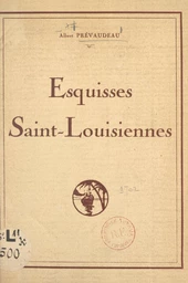 Esquisses Saint-Louisiennes