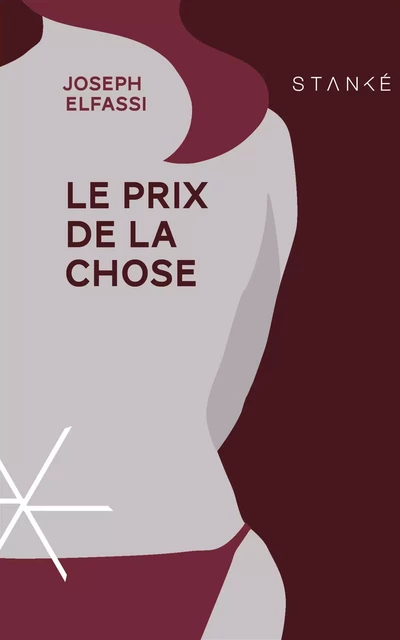 Le Prix de la chose - Joseph Elfassi - Stanké