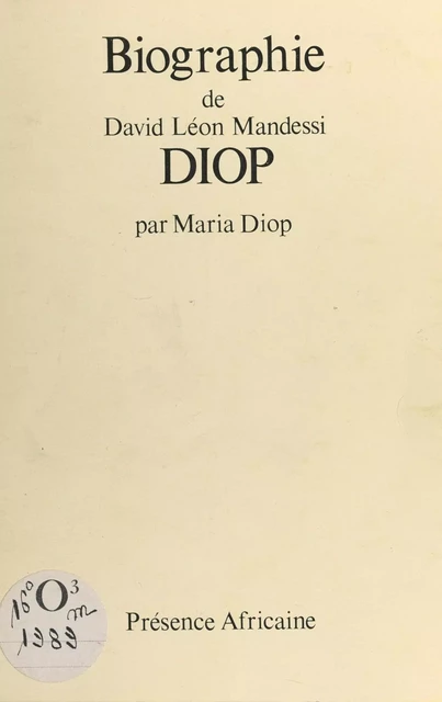 Biographie de David Léon Mandessi Diop - Maria Diop - FeniXX réédition numérique