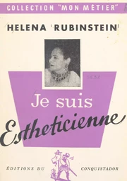 Je suis esthéticienne