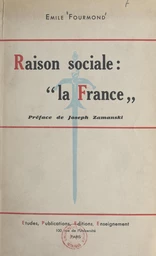 Raison sociale : "la France"