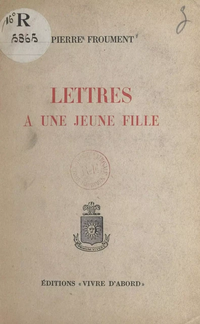 Lettres à une jeune fille - Pierre Froument - FeniXX réédition numérique