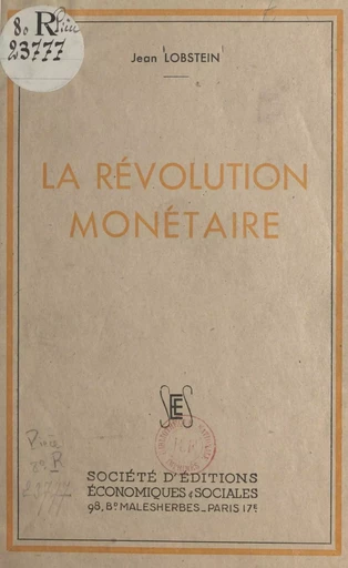 La révolution monétaire - Jean Lobstein - FeniXX réédition numérique