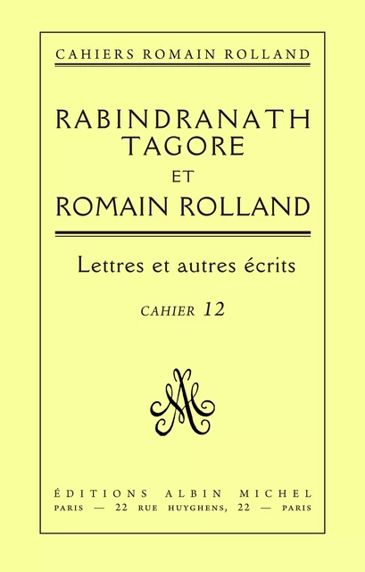 Rabindranath Tagore et Romain Rolland - Romain Rolland - Albin Michel