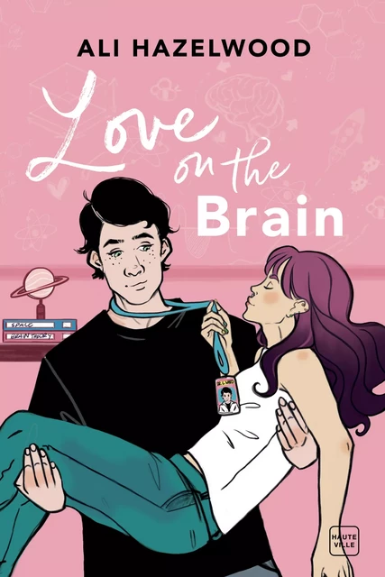 Love On The Brain - Ali Hazelwood - Hauteville