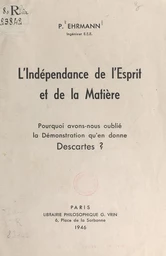 L'indépendance de l'esprit et de la matière