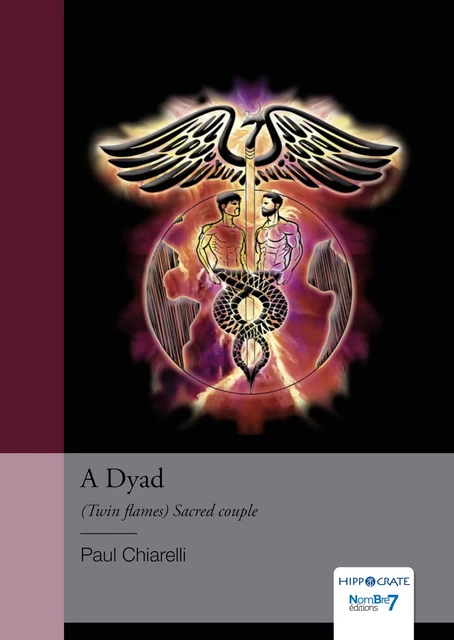 A Dyad (Twin flames) Sacred couple - Paul Chiarelli - Nombre7 Editions