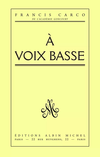 A voix basse - Francis Carco - Albin Michel