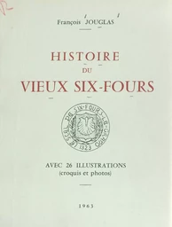 Histoire du vieux Six-Fours