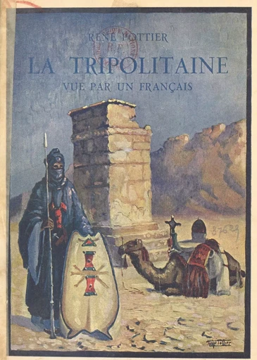 La Tripolitaine vue par un Français - René Pottier - FeniXX réédition numérique