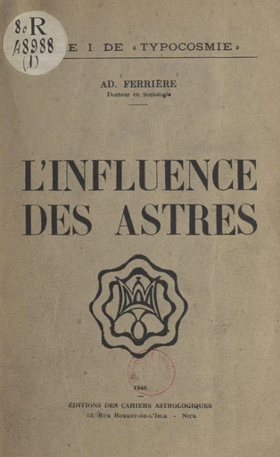 L'influence des astres - Adolphe Ferrière - FeniXX réédition numérique