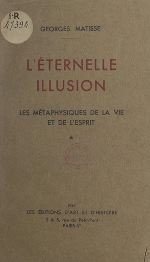 L'éternelle illusion - Georges Matisse - FeniXX réédition numérique