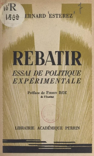 Rebâtir - Bernard Esterez - FeniXX réédition numérique