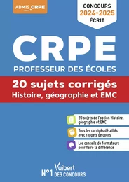 Histoire Géographie EMC - CRPE 2024-2025 - 20 sujets corrigés - Annales 2023 incluses