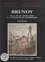 Brunoy (1). De la fin du duché pairie à la fondation de la République