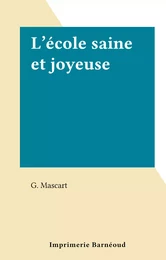 L'école saine et joyeuse