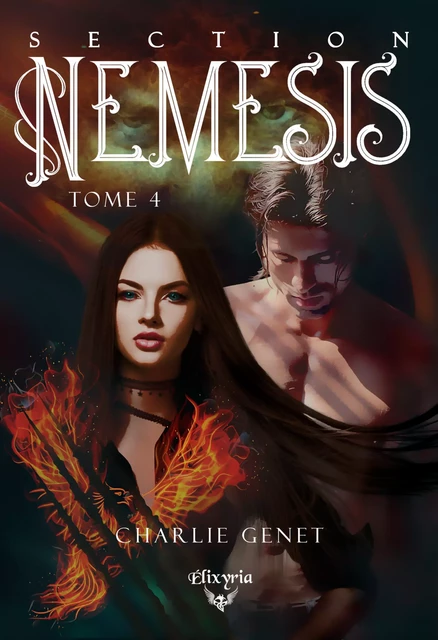 Section Némésis - Tome 4 - Charlie Genet - Editions Elixyria