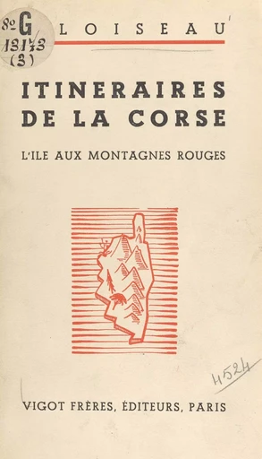 Itinéraires de la Corse - Jean Loiseau - FeniXX réédition numérique