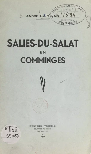 Salies-du-Salat en Comminges - André Capéran - FeniXX rédition numérique