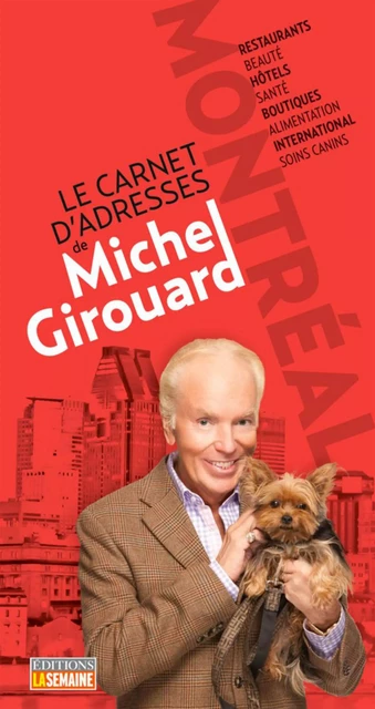 Le carnet d'adresses de Michel Girouard - Michel Girouard - La Semaine